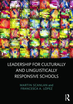 Leadership for Culturally and Linguistically Responsive Schools  9780415710299 Front Cover