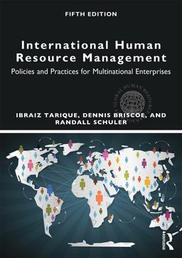 International Human Resource Management: Policies and Practices for Multinational Enterprises  9780415710534 Front Cover