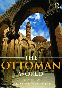 Ottoman World  9780415711784 Front Cover