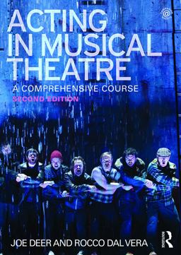 Acting in Musical Theatre A Comprehensive Course 2nd 9780415713276 Front Cover