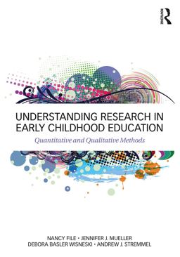 Understanding Research in Early Childhood Education: Qualitative and Quantitative Methods  9780415714396 Front Cover