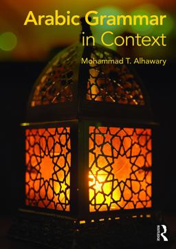 Arabic Grammar in Context  9780415715966 Front Cover