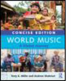 World Music A Global Journey  9780415717809 Front Cover