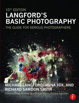 Langford's Basic Photography The Guide for Serious Photographers 10th 9780415718912 Front Cover