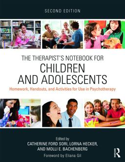 Therapist's Notebook for Children and Adolescents Homework, Handouts, and Activities for Use in Psychotherapy 2nd 9780415719582 Front Cover