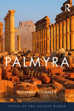 Palmyra A History 2017 9780415720021 Front Cover