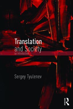 Translation and Society An Introduction  9780415721226 Front Cover