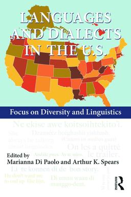 Languages and Dialects in the U. S. Focus on Diversity and Linguistics  9780415728607 Front Cover