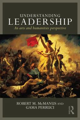 Understanding Leadership An Arts and Humanities Perspective  9780415728737 Front Cover