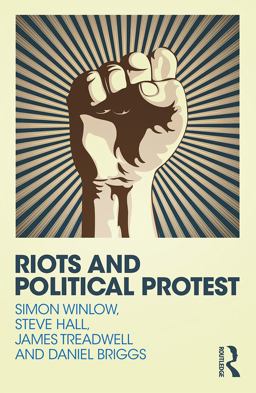Riots and Political Protest Riots and Political Protest