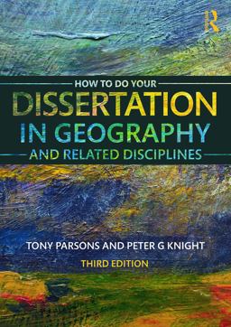 How to Do Your Dissertation in Geography and Related Disciplines 3rd 9780415732369 Front Cover