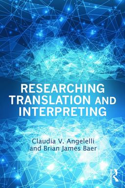 Researching Translation and Interpreting:  9780415732543 Front Cover