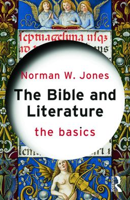 Bible and Literature: the Basics  9780415738866 Front Cover