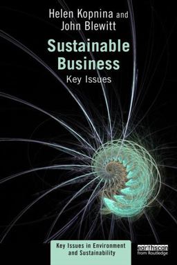 Sustainable Business Key Issues  9780415739528 Front Cover
