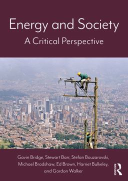 Energy and Society A Critical Perspective  9780415740746 Front Cover