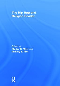Hip Hop and Religion Reader  9780415741002 Front Cover