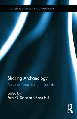 Sharing Archaeology Sharing Archaeology