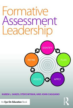 Formative Assessment Leadership Identify, Plan, Apply, Assess, Refine  9780415744669 Front Cover