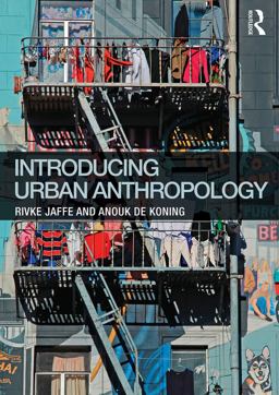 Introducing Urban Anthropology 1st 2015 9780415744812 Front Cover