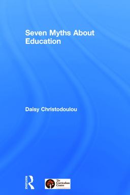 Seven Myths about Education  9780415746816 Front Cover