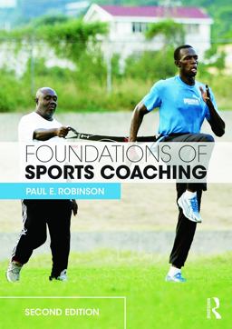 Foundations of Sports Coaching Second Edition 2nd 9780415749251 Front Cover