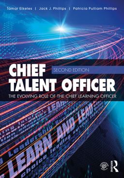 Chief Talent Officer The Evolving Role of the Chief Learning Officer 2nd 9780415749602 Front Cover