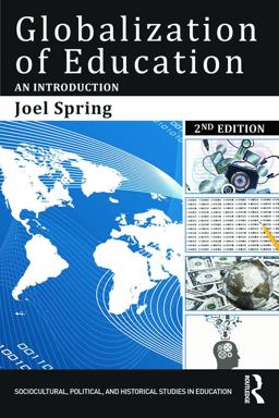 Globalization of Education An Introduction 2nd 9780415749862 Front Cover