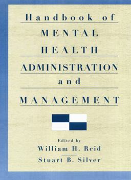 Handbook of Mental Health Administration and Management  9780415763301 Front Cover