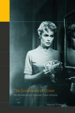 The Economics of Crime The Economics of Crime