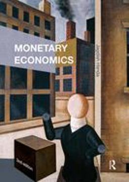 Monetary Economics 2nd 9780415772105 Front Cover