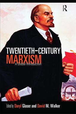Twentieth-Century Marxism A Global Introduction  9780415772846 Front Cover