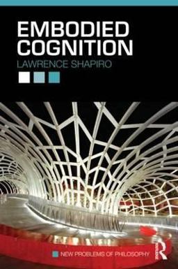 Embodied Cognition Embodied Cognition