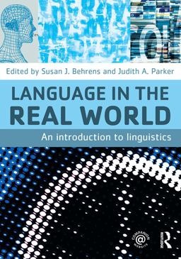 Language in the Real World An Introduction to Linguistics  9780415774680 Front Cover