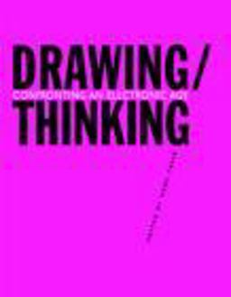 Thinking through Drawing in an Electronic Age  9780415775618 Front Cover