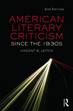 American Literary Criticism since The 1930s 2nd 9780415778183 Front Cover