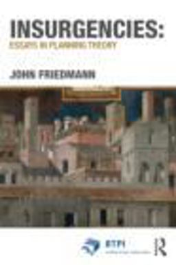 Insurgencies: Essays in Planning Theory  9780415781527 Front Cover