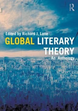 Global Literary Theory An Anthology  9780415783026 Front Cover