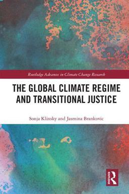 Transitional Justice and Global Climate Governance  9780415786027 Front Cover