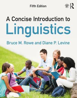Concise Introduction to Linguistics 5th 9780415786508 Front Cover