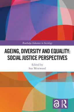 Ageing, Diversity and Equality: Social Justice Perspectives  9780415786690 Front Cover