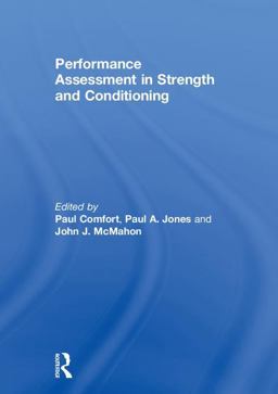 Performance Assessment in Strength and Conditioning  9780415789363 Front Cover
