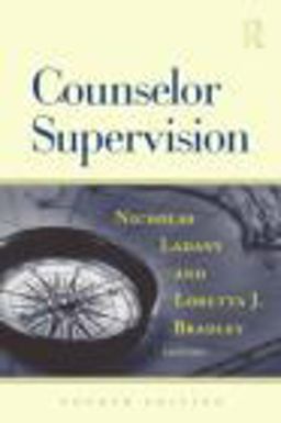 Counselor Supervision 4th 9780415801492 Front Cover