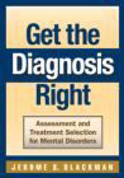 Get the Diagnosis Right Assessment and Treatment Selection for Mental Disorders  9780415801553 Front Cover
