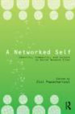 Networked Self Identity, Community, and Culture on Social Network Sites  9780415801812 Front Cover