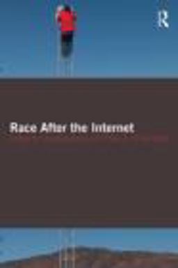 Race after the Internet  9780415802369 Front Cover