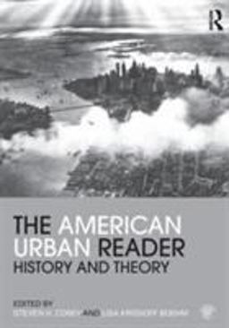 American Urban Reader History and Theory  9780415803984 Front Cover
