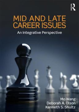 Mid and Late Career Issues An Integrative Perspective  9780415804950 Front Cover
