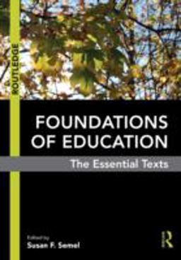 Foundations of Education The Essential Texts  9780415806251 Front Cover