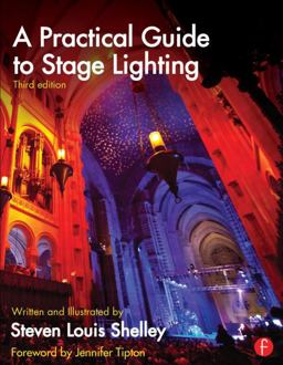 Practical Guide to Stage Lighting 3rd 9780415812009 Front Cover