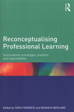 Reconceptualising Professional Learning
